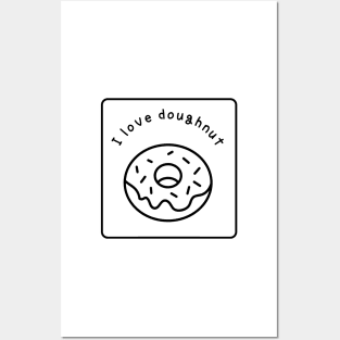 I love doughnut, donut Posters and Art